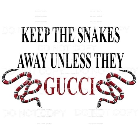 keep the snakes away unless they gucci etsy|Gucci Snake Art .